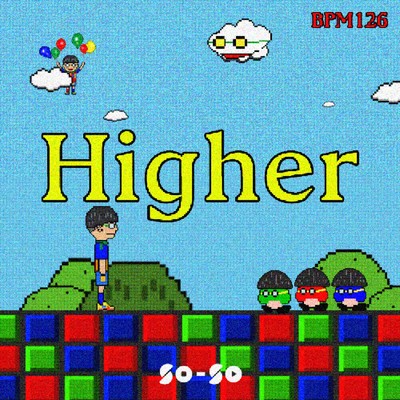 Higher/SO-SO