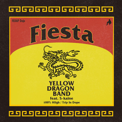 Fiesta (feat. S-kaine)/YELLOW DRAGON BAND