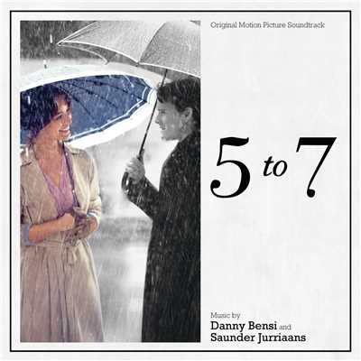 アルバム/5 To 7 (Original Motion Picture Soundtrack)/Danny Bensi and Saunder Jurriaans