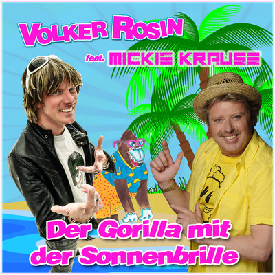 Der Gorilla mit der Sonnenbrille (Volkers Solo Version)/Volker Rosin