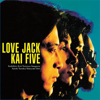 アルバム/LOVE JACK/KAI FIVE
