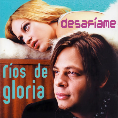 シングル/Desafiame/Rios De Gloria