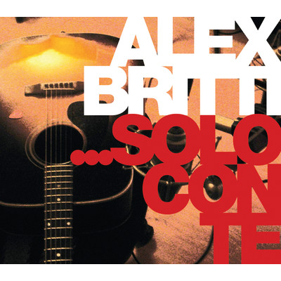 シングル/...Solo Con te/Alex Britti