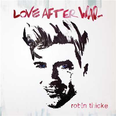 Love After War/ロビン・シック