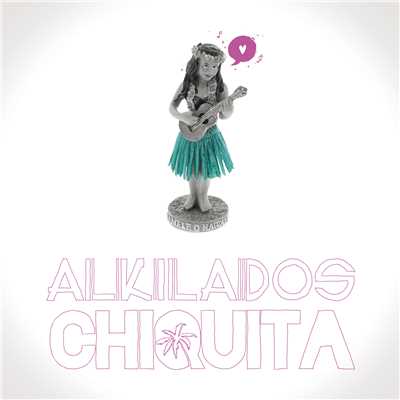 Chiquita/Alkilados