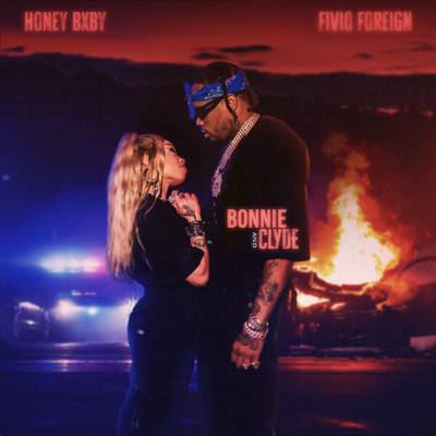 Bonnie & Clyde (feat. Fivio Foreign)/Honey Bxby