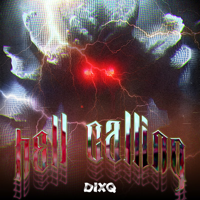 Hell Calling/Dixq