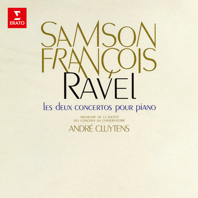 アルバム/Ravel: Concertos pour piano/Samson Francois