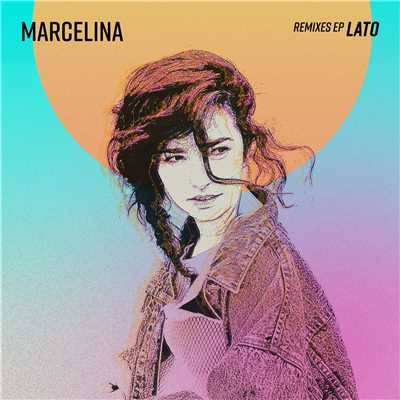 アルバム/LATO Remixes EP/Marcelina