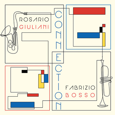 CONNECTION (feat. Alberto Gurrisi, Marco Valeri)/Rosario Giuliani／Fabrizio Bosso