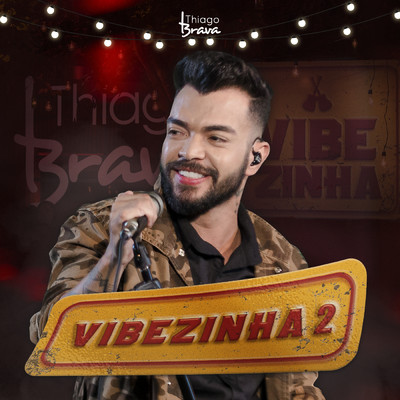 アルバム/Vibezinha 2 (Ao vivo)/Thiago Brava