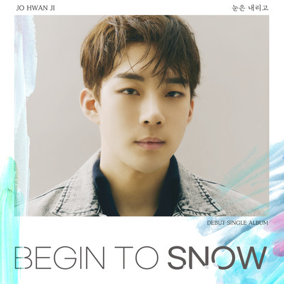 Begin to snow/Jo Hwanji