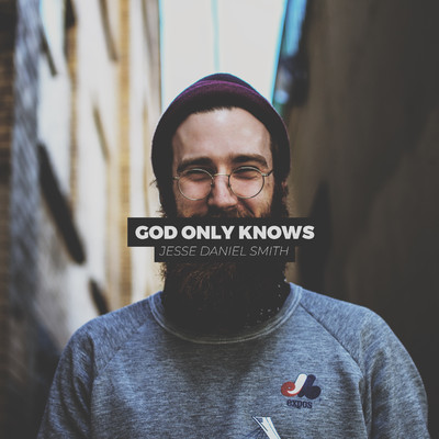 シングル/God Only Knows/Jesse Daniel Smith