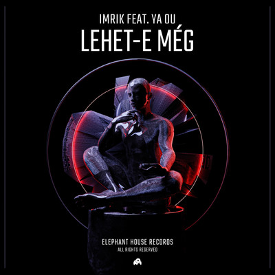 Lehet -e meg (feat. Ya Ou) [Extended Mix]/IMRIK