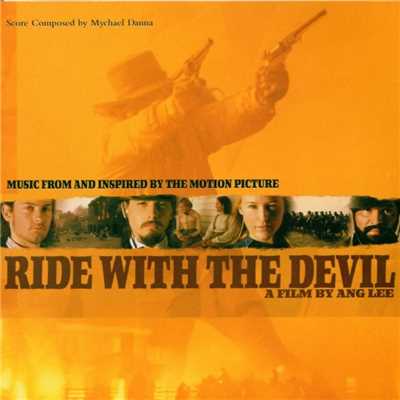 アルバム/Ride With The Devil (Music From the Motion Picture)/Mychael Danna
