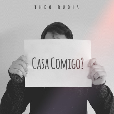 シングル/Casa Comigo？/Theo Rubia