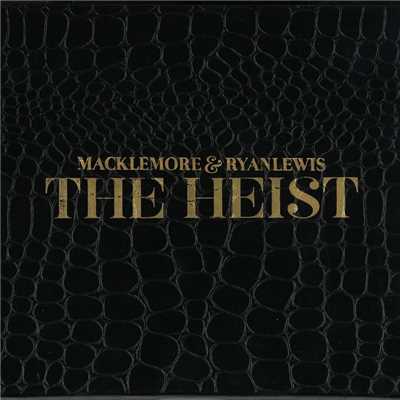 アルバム/The Heist (Deluxe Edition)/Macklemore & Ryan Lewis