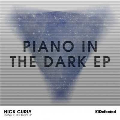 アルバム/Piano In The Dark EP/Nick Curly