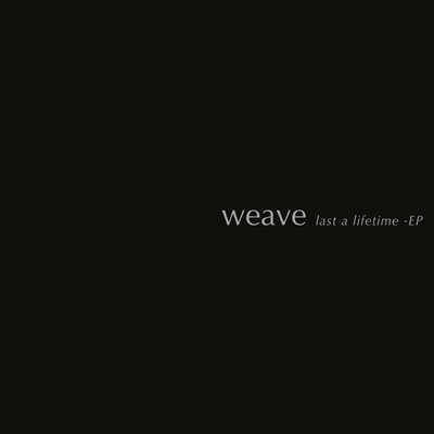 アルバム/last a lifetime/weave
