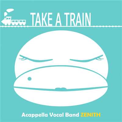 アルバム/take a train/Zenith