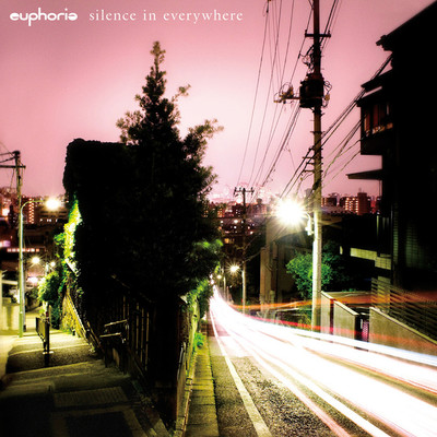 アルバム/silence in everywhere/Euphoria