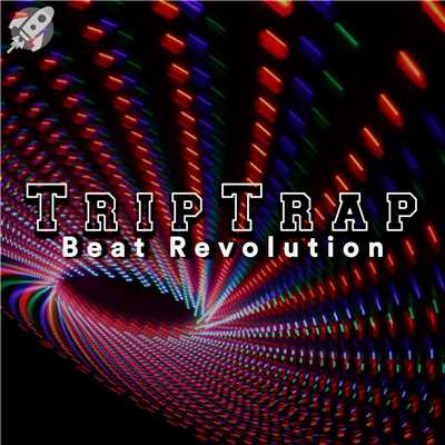 Trip Trap -boosted sound track series ”dark side bass”/Beat Revolution