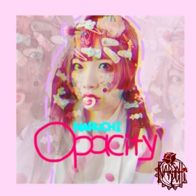 シングル/Opacity (Jockie”MASTA BASS”Suama-Remix)/なるち
