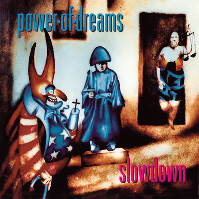 アルバム/Slowdown/パワー・オブ・ドリームズ