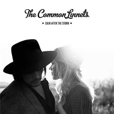 シングル/Calm After The Storm (Radio Edit)/The Common Linnets