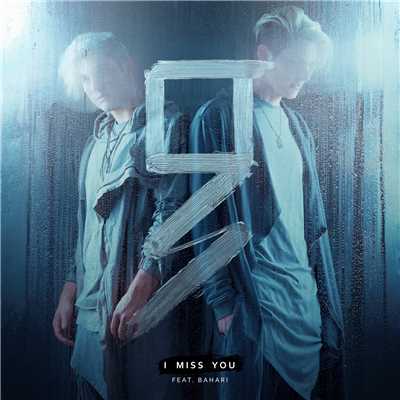 シングル/I Miss You (featuring Bahari)/Grey
