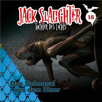 Das Scheusal aus dem Meer - Teil 34/Jack Slaughter - Tochter des Lichts