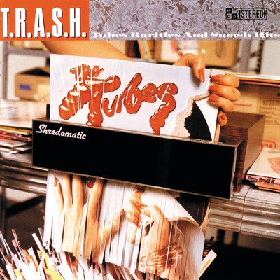 アルバム/T.R.A.S.H. - Tubes Rarities And Smash Hits/チューブス