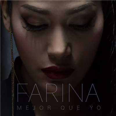 シングル/Mejor Que Yo/Farina
