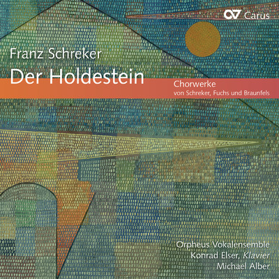 シングル/Schreker: Der Holdestein/Konrad Elser／Orpheus Vokalensemble／Michael Alber