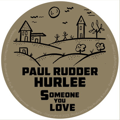 シングル/Someone You Love/Paul Rudder／Hurlee
