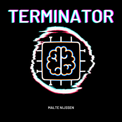 Terminator/Malte Nijssen