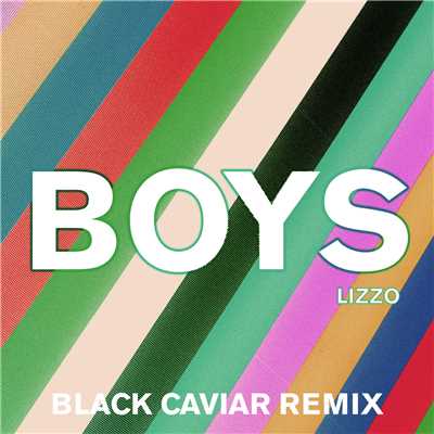 Boys (Black Caviar Remix)/Lizzo