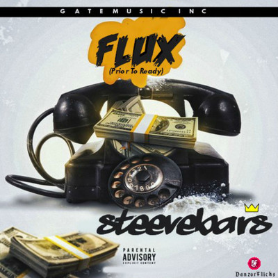 FLUX [Prior To Ready] EP/SteeveBars