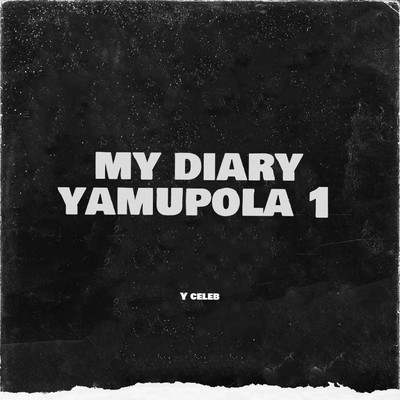 シングル/Diary Yamu Pola/Y Celeb