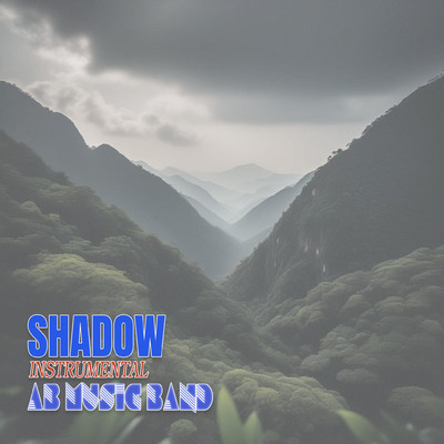 Shadow (Instrumental)/AB Music Band
