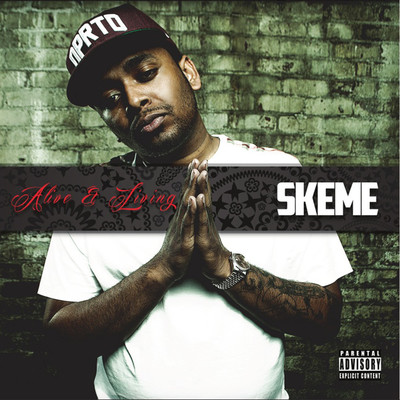 Alive & Living (Deluxe Edition)/Skeme