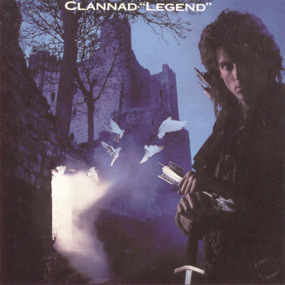 Legend (2003 Remaster)/Clannad