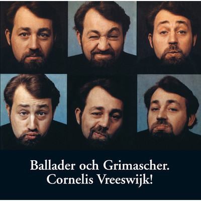 アルバム/Ballader och grimascher/Cornelis Vreeswijk