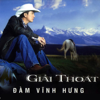 シングル/Giai Thoat/Dam Vinh Hung