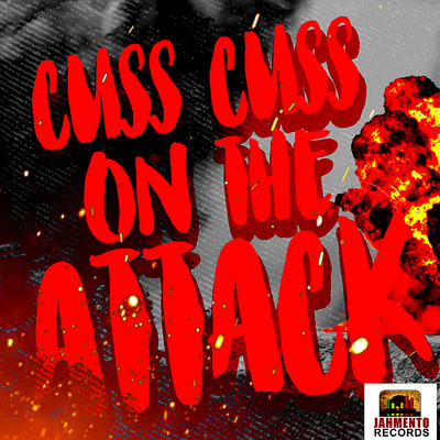 Cuss Cuss on the Attack (Cuss Cuss Riddim)/Various Artists