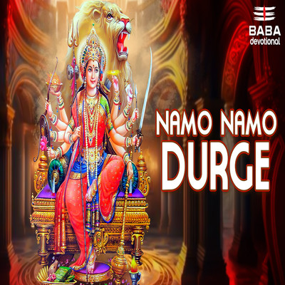 シングル/Namo Namo Durge/Vishnu Narayan & Tripti Shakya