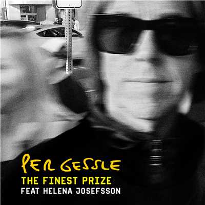 シングル/The Finest Prize/Per Gessle & Helena Josefsson
