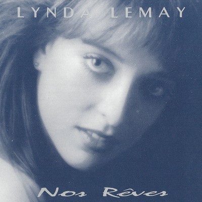 アルバム/Nos Reves/Lynda Lemay