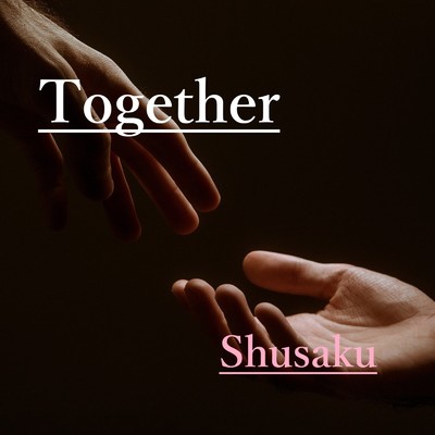 シングル/Together/Shusaku