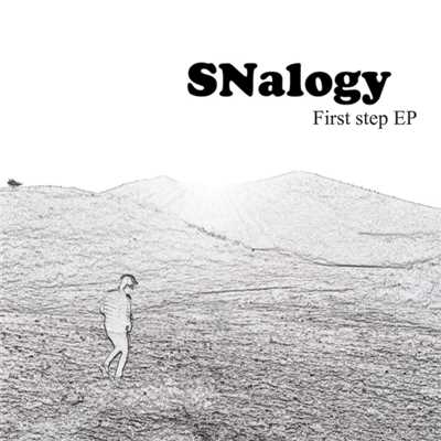 The First Step EP/SNalogy